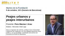 Martes de la Fundació: Peajes Urbanos y peajes interurbanos